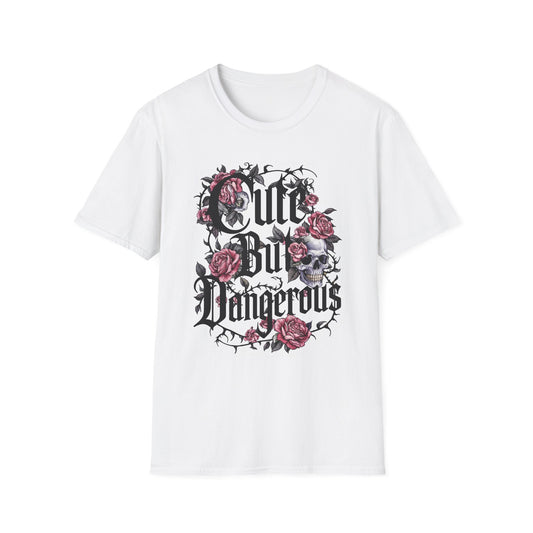 Cute But Dangerous T-Shirt — Playful Attitude Graphic Tee