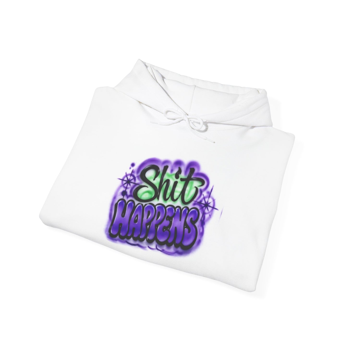 Shit Happens Airbrushed Graffiti Hoodie